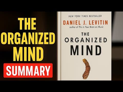 The Organized Mind: Thinking Straight in the Age of Information Overload